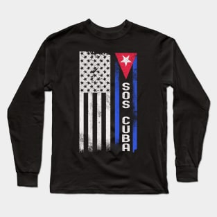 SOS CUBA - We are not afraid We want freedom Long Sleeve T-Shirt